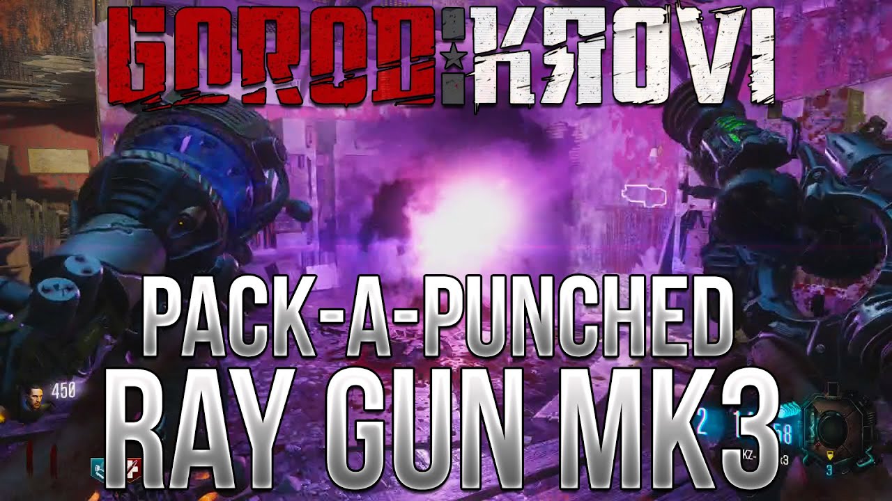 NEW RAY GUN MARK 3 PACK-A-PUNCHED GAMEPLAY! "GOROD KROVI" Gameplay - Black Ops 3 Zombies
