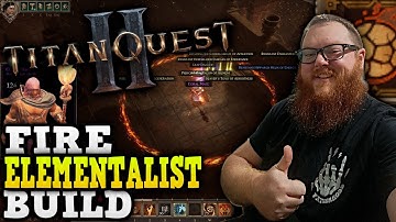 Titan Quest 2 Fire Elementalist Build Guide