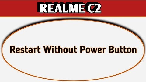 Realme c2 ko restart kese kare without power button,how to restart without power button in Realme c2