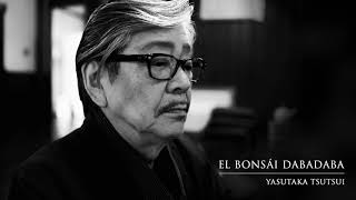 El Bonsái Dabadaba - Yasutaka Tsutsui