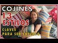 🌈 CÓMO HACERTE EXPERTO EN COMBINAR COJINES🌈 LANZO CURSO. LO CUENTO TODO. COMBINACIONES 13 ESTILOS