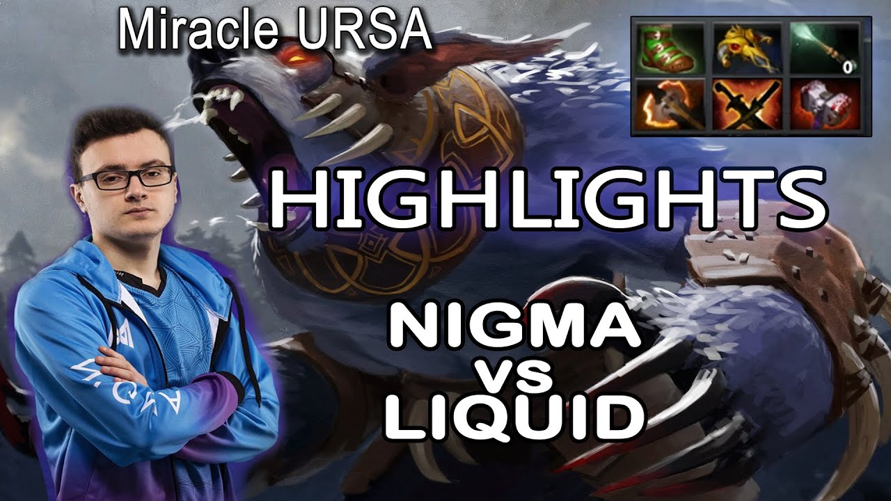 Miracle Ursa Pro Gameplay Highlights (Nigma vs Liquid) Beyond Epic League