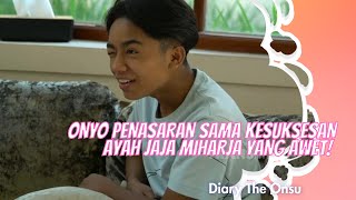 ONYO PENASARAN SAMA KESUKSESAN AYAH JAJA MIHARJA YANG AWET! | DIARY THE ONSU (3/4/21) P1