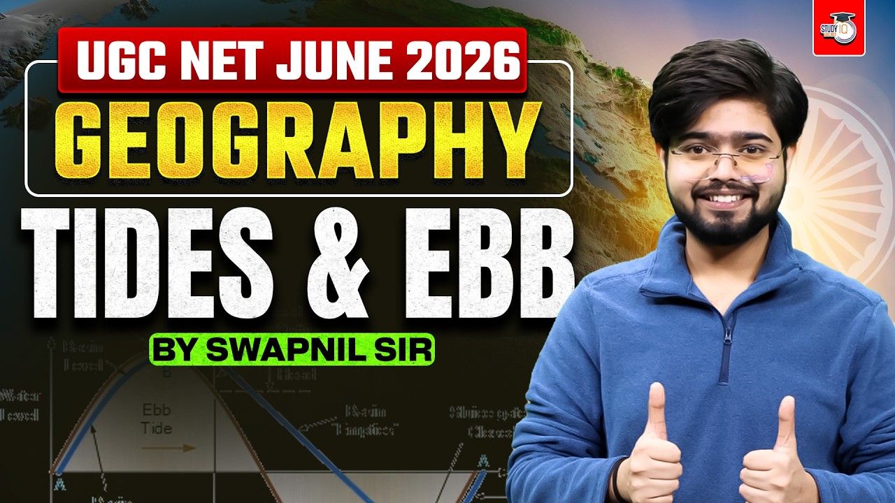 UGC NET JUNE 2026 | UGC NET GEOGRAPHY | TIDES & EBB | BY SWAPNIL SIR