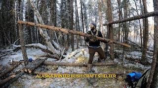Alaska Winter Bushcraft Shelter Build ASMR