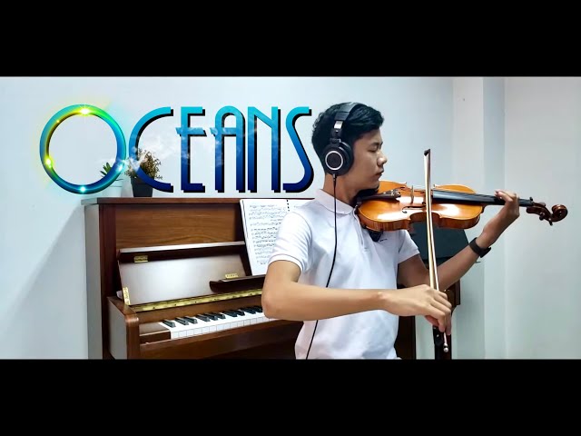 Oceans (Where Feet May Fail)  Hillsong United - Violin and Piano Cover class=