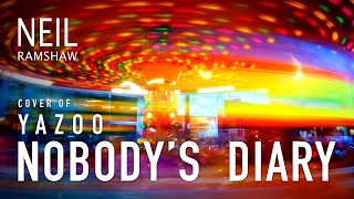 Video thumbnail of "Yazoo - Nobody's Diary (Cover)"