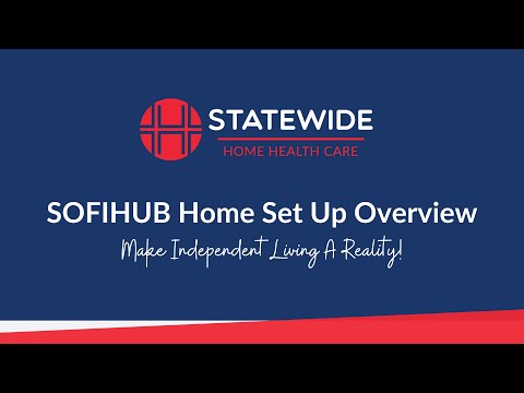 SOFIHUB Home Set Up Overview | Statewide Home Health Care - shhc.com.au
