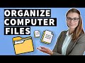 Best Practice to Organize Your Computer Files