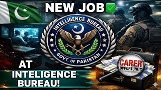 Intelligence Bureau IB Jobs 2026 | Apply Now | Pakistan Govt Jobs Latest”
