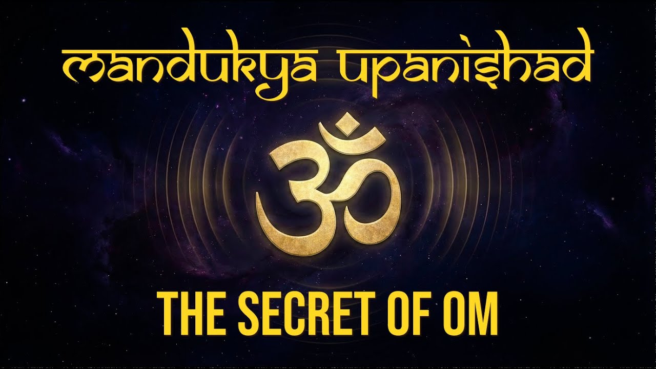 The Secret of OM | Mandukya Upanishad Chantinпg (Sanskrit & English Lyrics)