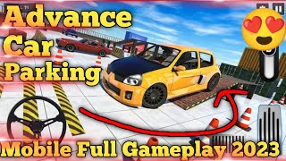 ADVANCE CAR PARKING - ADVANCE CAR PARKING FULL GAMEPLAY | ANDROID GAMEPLAY ADVANCE CAR PARKING -NEW- screenshot 4