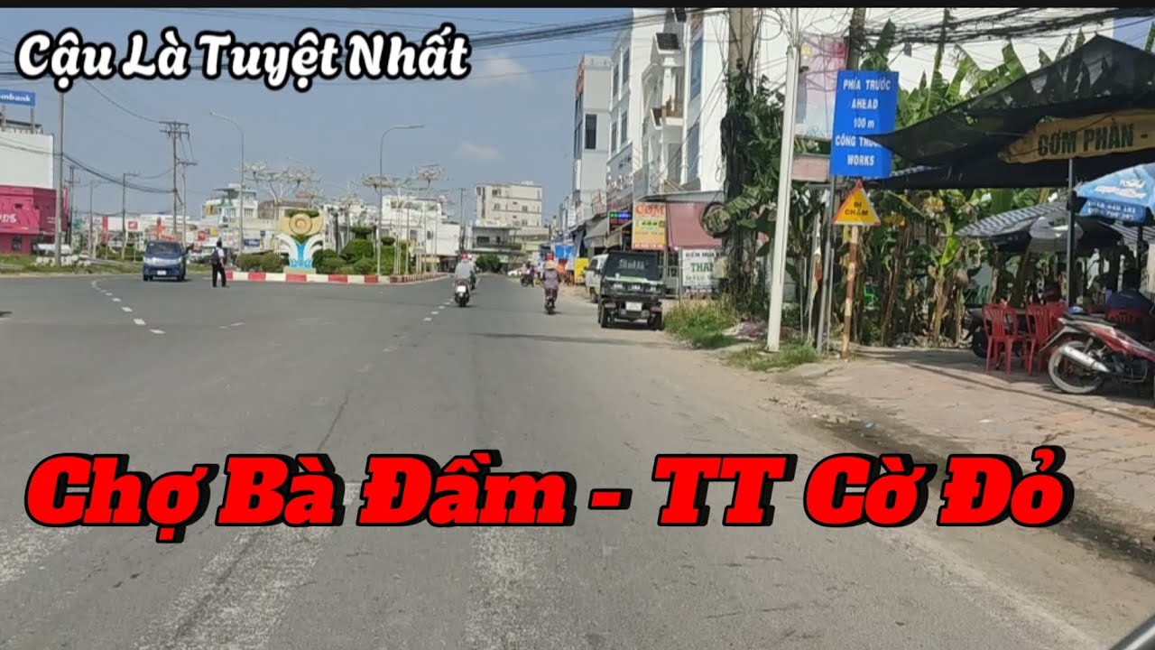 Chợ Bà Đầm Đến Thị Trấn Cờ Đỏ Huyện Cờ Đỏ TP Cần Thơ Trên Đường Tỉnh 919
