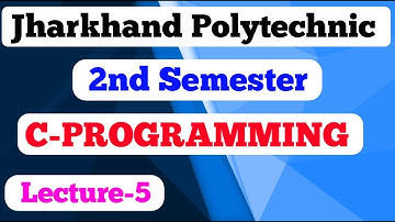 jharkhand polytechnic 2nd semester / jharkhand polytechnic / programming in C / second semester