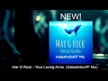 Mar G Rock - Your Loving Arms  (KalashnikoFF Mix)