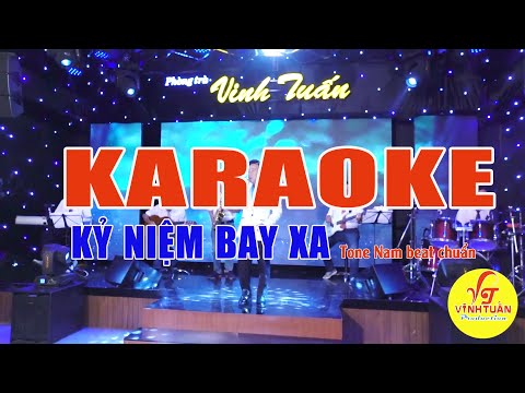 Karaoke KỶ NIỆM BAY XA tone nam beat chuẩn HD