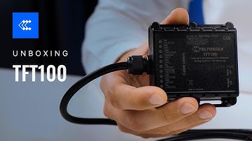 Out of The Box #10 | TFT100 | Teltonika