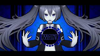 WAY?