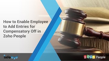 How to Enable Employee to Add Entries for  Compensatory Off in Zoho People