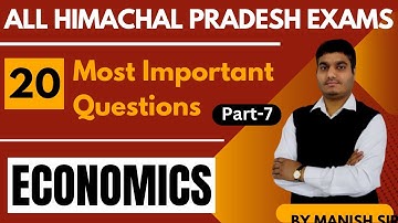 20 Most Important Questions(Part - 7) | Economics | For All HPPSC & HPSSC Exam | HP Studies
