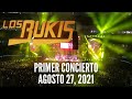 Los Bukis Reencuentro 2021 | Sofi Stadium | Primer Concierto 8-27-2021