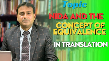 Eugene Nida & the Concept of Equivalence in Translation