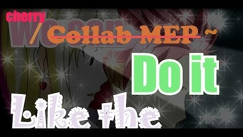Do It Like A Dude(Collab Mep)-Anime Mix(450 subs)