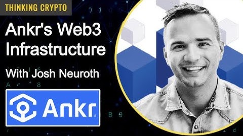 Josh Neuroth Interview - Ankr