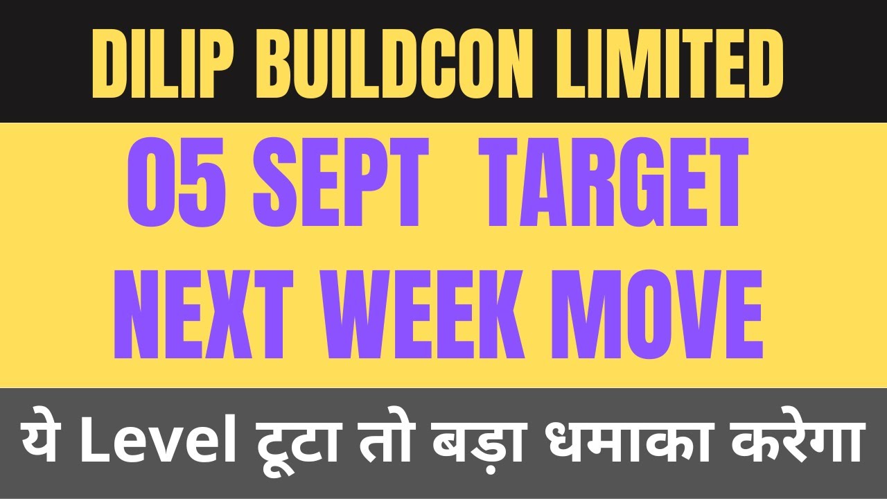 dilip-buildcon-share-5-sept-target-dbl-share-latest-news-dilip