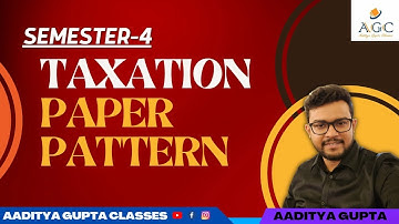 Semester 4 | Taxation | Paper Pattern | B.COM | Calcutta University | 2023