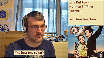 Finally arriving at Lana Del Rey 'Norman F***ing Rockwell' - First time reaction
