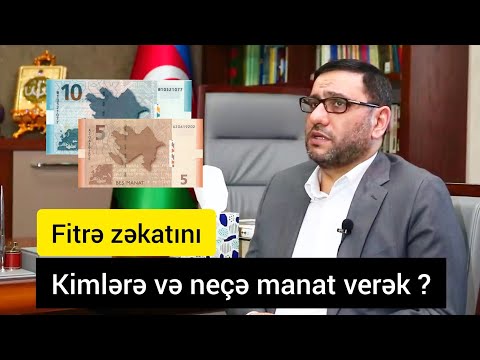 Fitrəni kimlərə verək, neçə manat verək ? Hacı Şahin cavablandırır