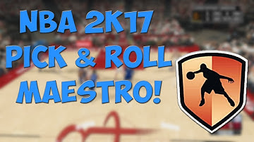NBA 2K17 | How To Get The Pick & Roll Maestro Badge (Hall Of Fame)