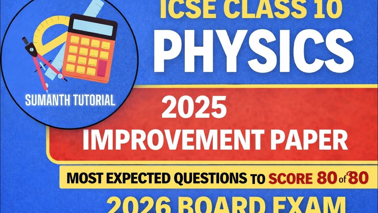 ICSE Class 10 Physics 2026 Improvement Question Paper | Full Paper ...