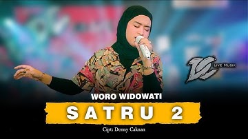 WORO WIDOWATI - SATRU 2 (OFFICIAL LIVE MUSIC) - DC MUSIK