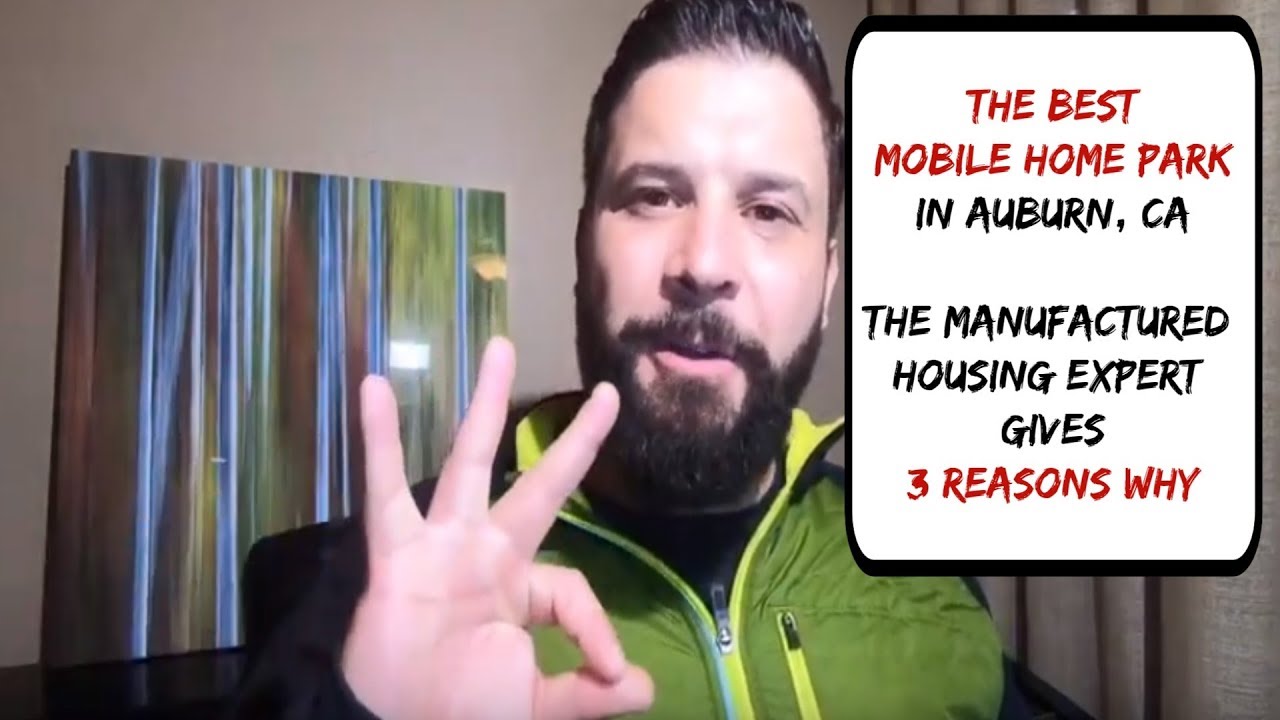 The Best Mobile Home Park in Auburn California YouTube