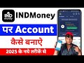 indmoney Account Opening process 2025 | indmoney Account Kaise Banaye | indmoney Account Opening
