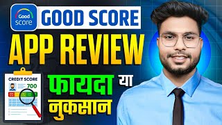 Good Score App Review - Good Score App se Cibil Score Kaise Badhaye | Good Score App Kya Hai |  