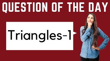 GRE Maths Question of the Day: Triangles - 1 | GRE Quantitative Reasoning