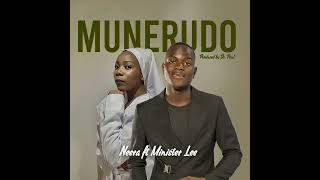 Munerudo  Neera Ft Minister Lee