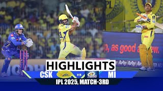 CSK vs MI vs IPL Highlights 2025: Mumbai Indians vs Chennai ...