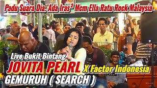 Jovita Pearl X Factor Indonesia Turun Ke Bukit Bintang.. Suara Ada Iras² Mcm Ella Ratu Rock Malaysia