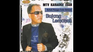 NONSTOP-BUJANG LEMANAK-Rebah Punggu Enda Bedaun
