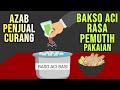 AZAB PENJUAL BAKSO ACI CAMPUR PEMUTIH PAKAIAN | SINETRON AZAB