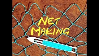 Net Making  Fishing Net  How To Make Your Own Fishing Net