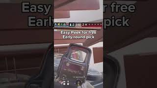Easy Peek for free Early round pick #rainbowsixsiege #R6s #siege