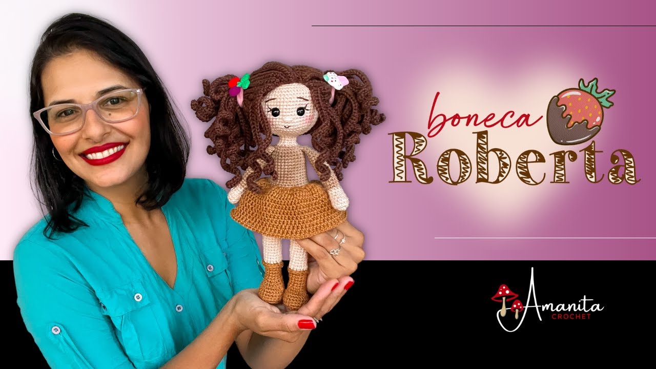 amigurumi ○∘∙ Boneca Roberta