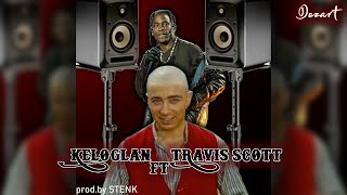 [FREE] ''UYAN GÜZEL''  KELOĞLAN xx TRAVİS SCOTT TYPE BEAT xx freemıx