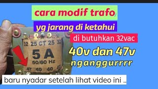 cara modif trafo yg jarang di ketahui.. dari_video ini, dpt 1 ilmu berharga