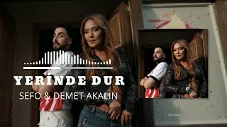 Sefo & Demet Akalın - Yerinde Dur (Mücahid Yağbasan Remix)